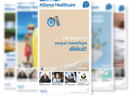 Alliance Healthcare Sağlık ve Güzellik Dergisi / Sayı: 05