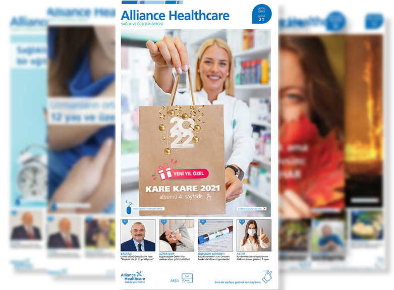 Alliance Healthcare Sağlık ve Güzellik Dergisi / Sayı: 21
