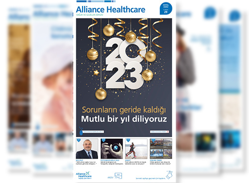 Alliance Healthcare Sağlık ve Güzellik Dergisi / Sayı: 29