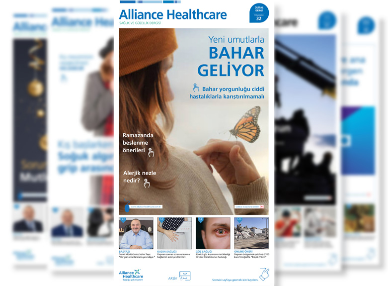 Alliance Healthcare Sağlık ve Güzellik Dergisi / Sayı: 32