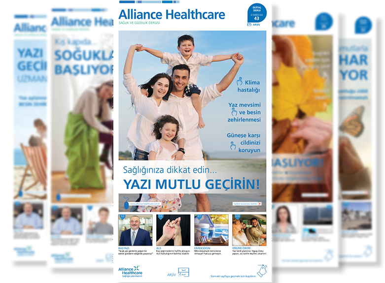 Alliance Healthcare Sağlık ve Güzellik Dergisi / Sayı: 43