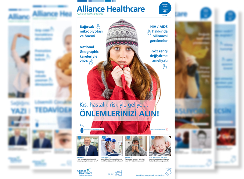 Alliance Healthcare Sağlık ve Güzellik Dergisi / Sayı: 46