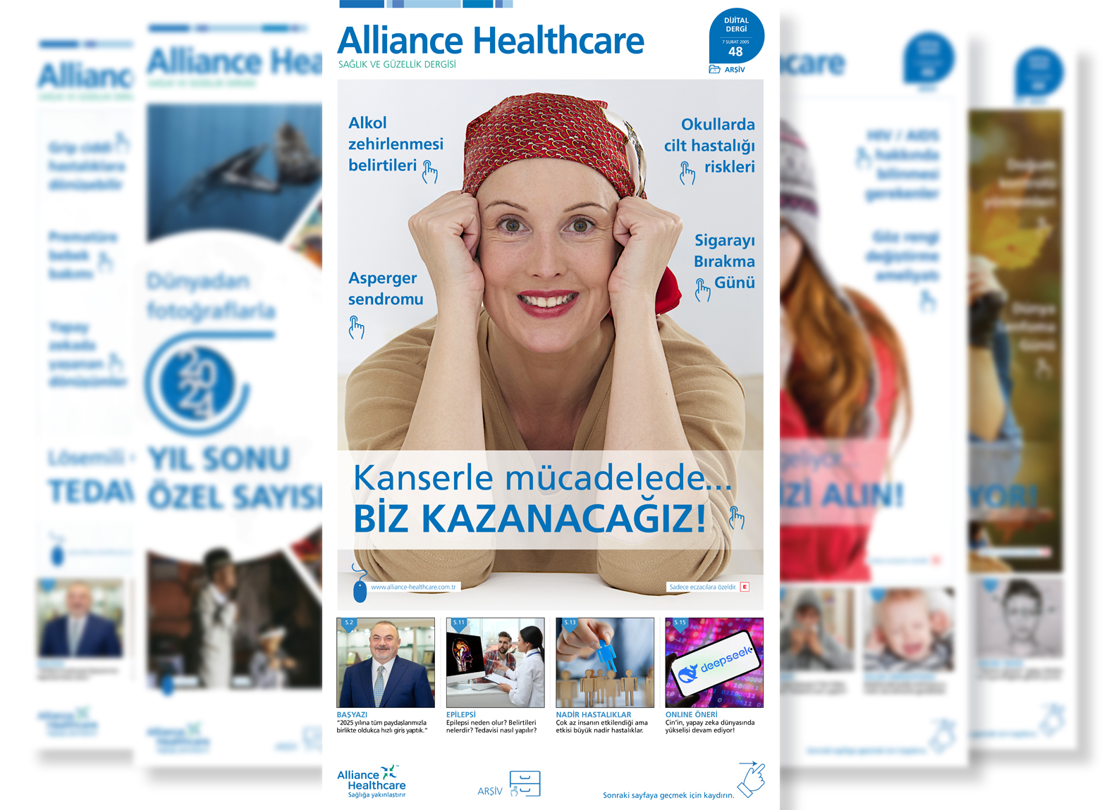 Alliance Healthcare Sağlık ve Güzellik Dergisi / Sayı: 48