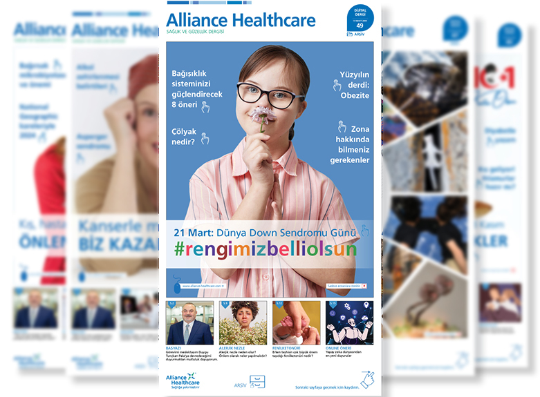 Alliance Healthcare Sağlık ve Güzellik Dergisi / Sayı: 49